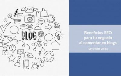 Comentarios en blogs: beneficios SEO para tu negocio