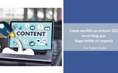 MEGAGUÍA: Cómo escribir un artículo SEO que te posicione en Google