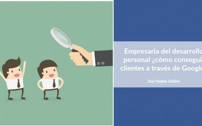 ¿Cómo conseguir clientes a través de Google?