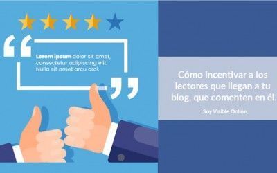 Cómo incentivar a tus lectores a que comenten en tu blog