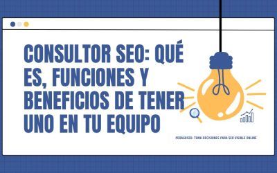 Consultor SEO: Qué es. Optimiza tu web y aumenta tu visibilidad en España