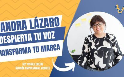 Sandra Lazaro: Despierta tu voz, transforma tu marca