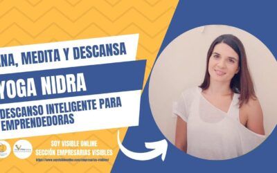 Ana de Medita y Descansa: Descanso inteligente para emprendedoras